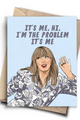 I'm The Problem Card