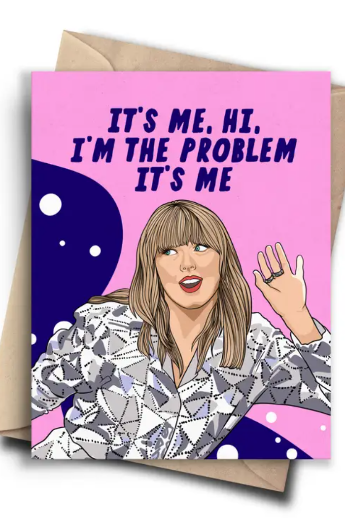 I'm The Problem Card